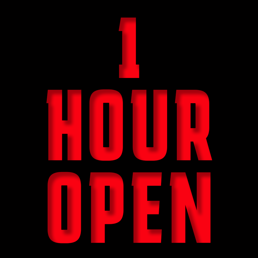 1 HOUR Open